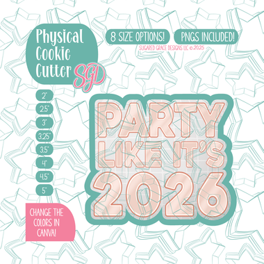 2026 New Years Plaque Cookie Cutter with matching PNG