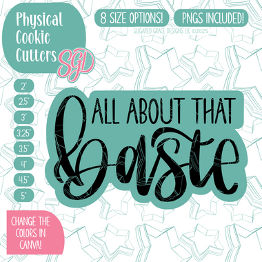 All About That Baste Cookie Cutter Plaque with PNG Images to Match - Hand Drawn Graphics for Edible Ink Printers