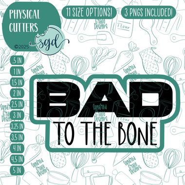 Bad to the Bone Word Plaque Cookie Cutter with PNG Images to Match - Hand Drawn Graphics for Edible Ink Printers