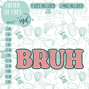 Bruh Cookie Cutter STL File with PNG Images to Match - For 3D Printing and Edible Ink Printers