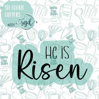 He Is Risen Word Plaque Cookie Cutter STL File with PNG Images to Match - For 3D Printing and Edible Ink Printers