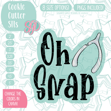 Oh Snap Plaque Cookie Cutter STL File with PNG Images to Match - For 3D Printing and Edible Ink Printers