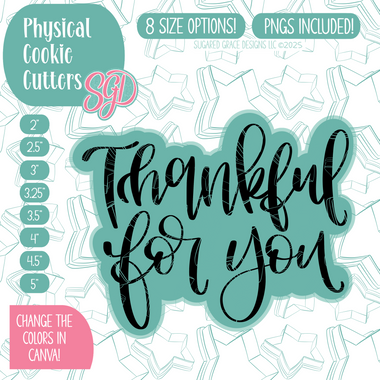 Thankful For You Cookie Cutter Plaque with PNG Images to Match - Hand Drawn Graphics for Edible Ink Printers