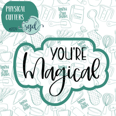 You're Magical Word Plaque Cookie Cutter with PNG Images to Match - Hand Drawn Graphics for Edible Ink Printers