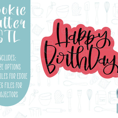 Lettered happy birthday Cookie cutter STL file for 3D printing with png printable instant download for EDDIE edible ink printer, birthday