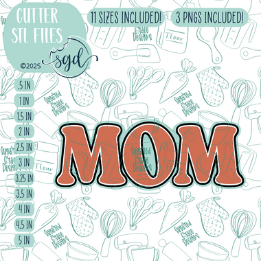 Mom Word Plaque Cookie Cutter STL File with PNG Images to Match - For 3D Printing and Edible Ink Printers