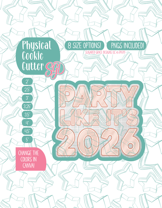 2026 New Years Plaque Cookie Cutter with matching PNG