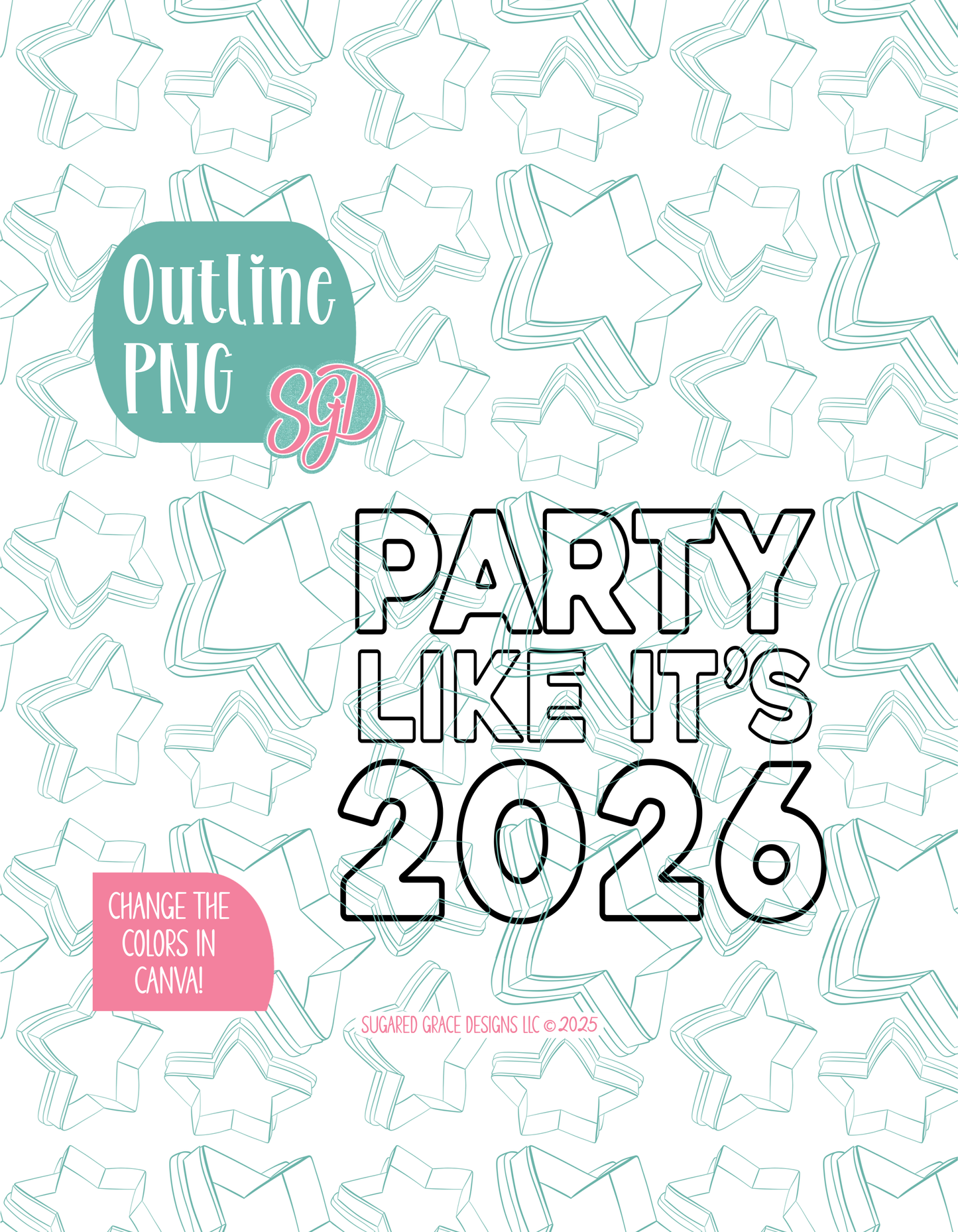 2026 New Years Plaque Cookie Cutter with matching PNG