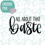 All About That Baste Cookie Cutter Plaque with PNG Images to Match - Hand Drawn Graphics for Edible Ink Printers