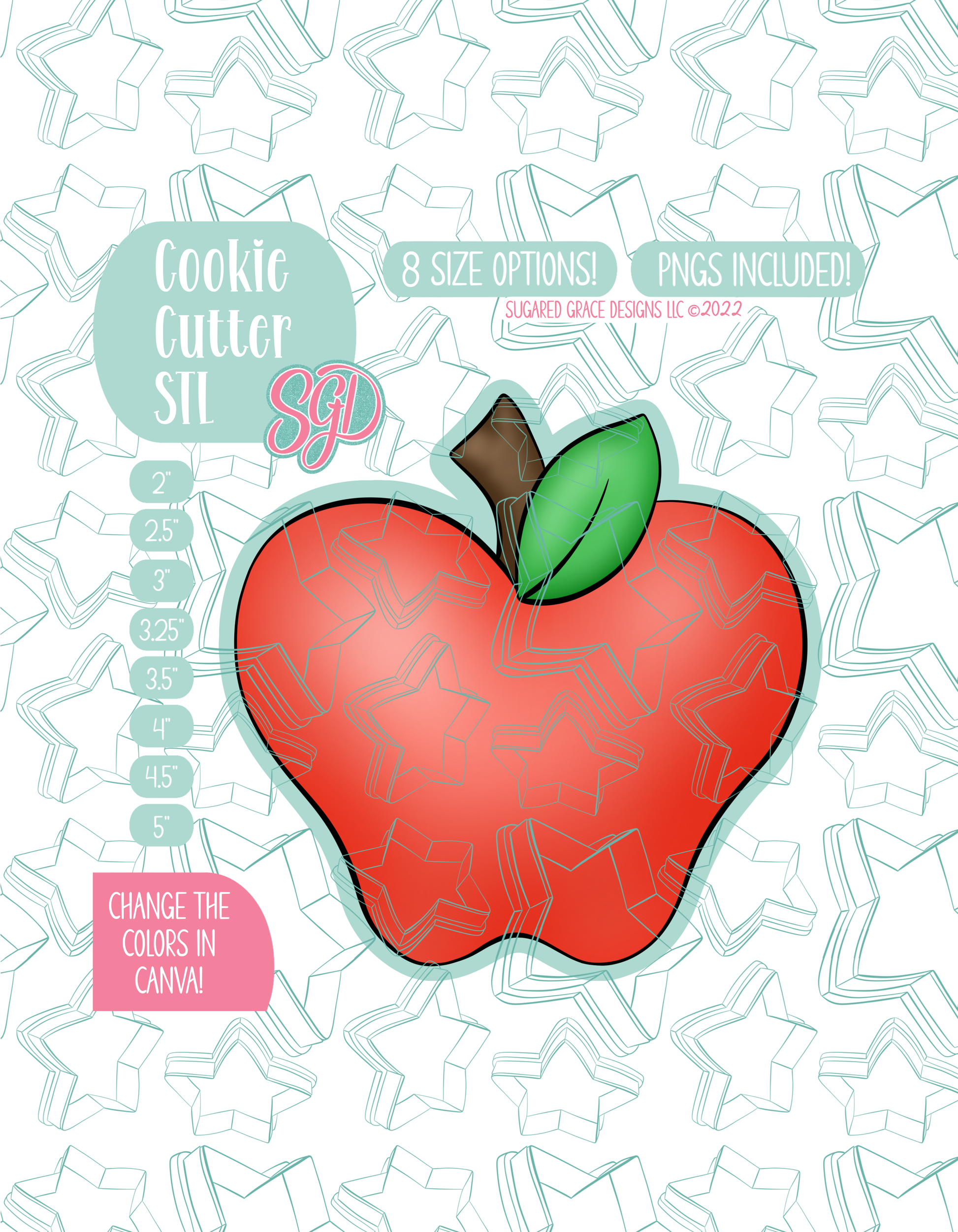 Illustrated Apple displayed on a background watermarked with a teal star pattern representing Sugared Grace Design’s brand. Text explains that the listing includes an Apple STL cookie cutter in multiple sizes plus editable PNG files.