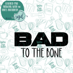 Bad to the Bone Word Plaque Cookie Cutter with PNG Images to Match - Hand Drawn Graphics for Edible Ink Printers