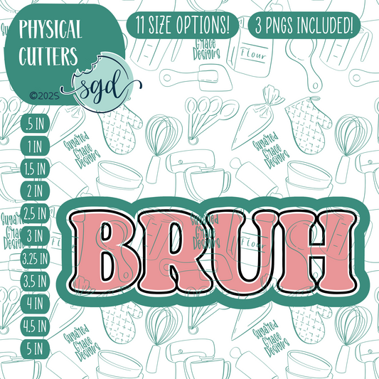 Bruh Cookie Cutter Plaque with PNG Images to Match - Hand Drawn Graphics for Edible Ink Printers