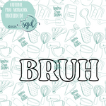Bruh Cutter STL File with PNG Images to Match - For 3D Printing and Edible Ink Printers