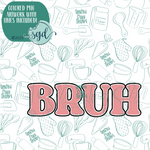 Bruh Cookie Cutter Plaque with PNG Images to Match - Hand Drawn Graphics for Edible Ink Printers