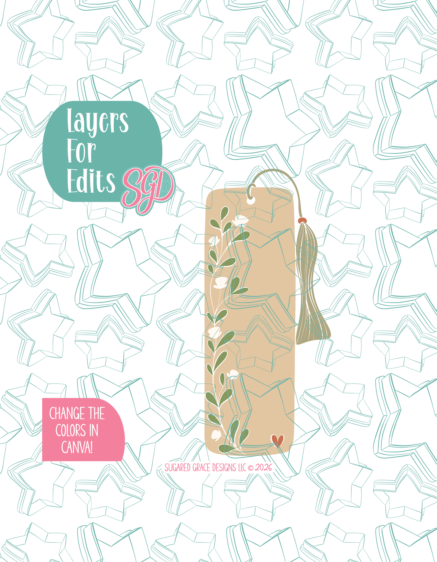Colored layer breakdown of the bookmark showing each section in a different color, with every color representing a separate editable layer in Canva. Displayed on a background watermarked with Sugared Grace Designs’ teal star pattern