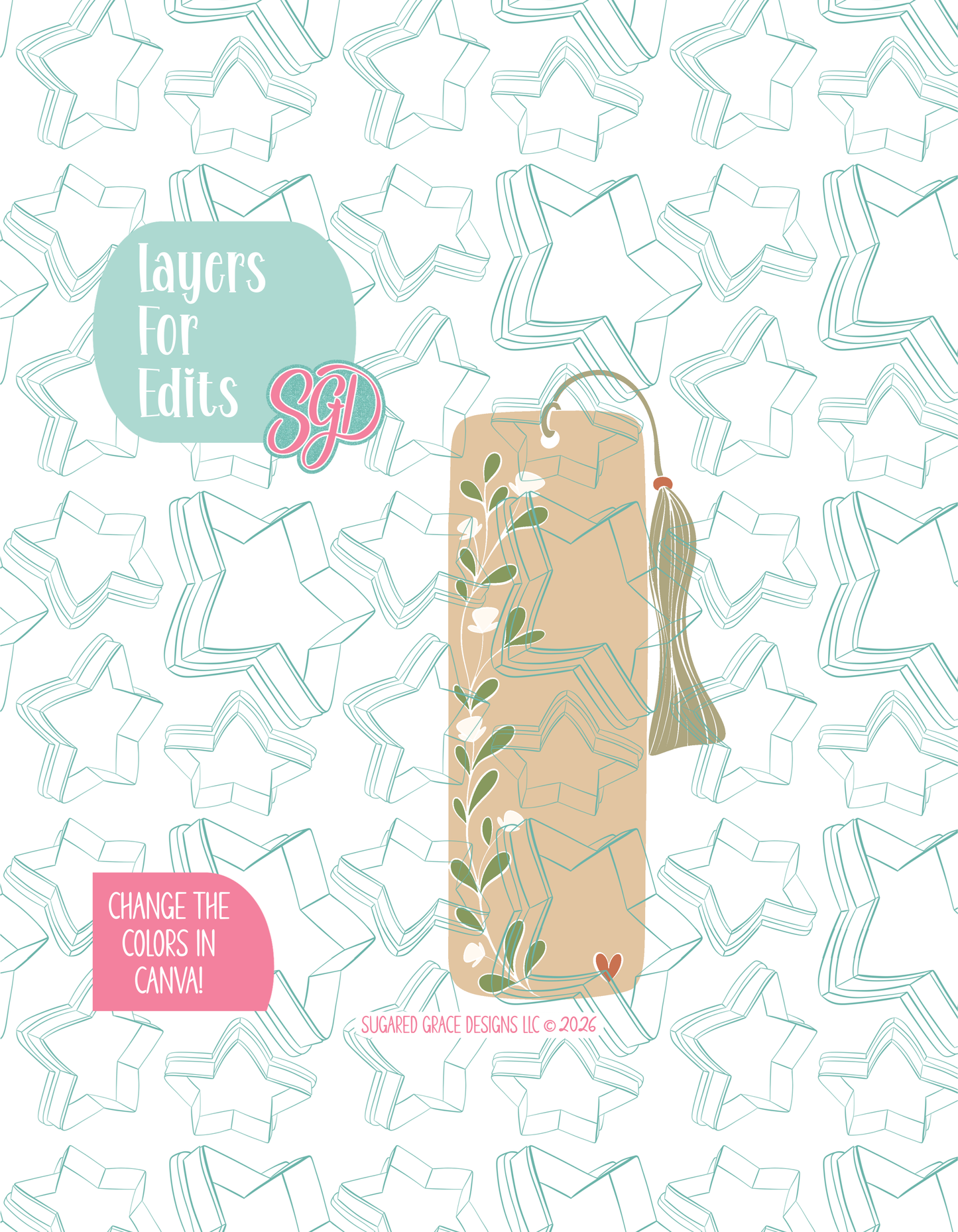 Colored layer breakdown of the bookmark showing each section in a different color, with every color representing a separate editable layer in Canva. Displayed on a background watermarked with Sugared Grace Designs’ teal star pattern