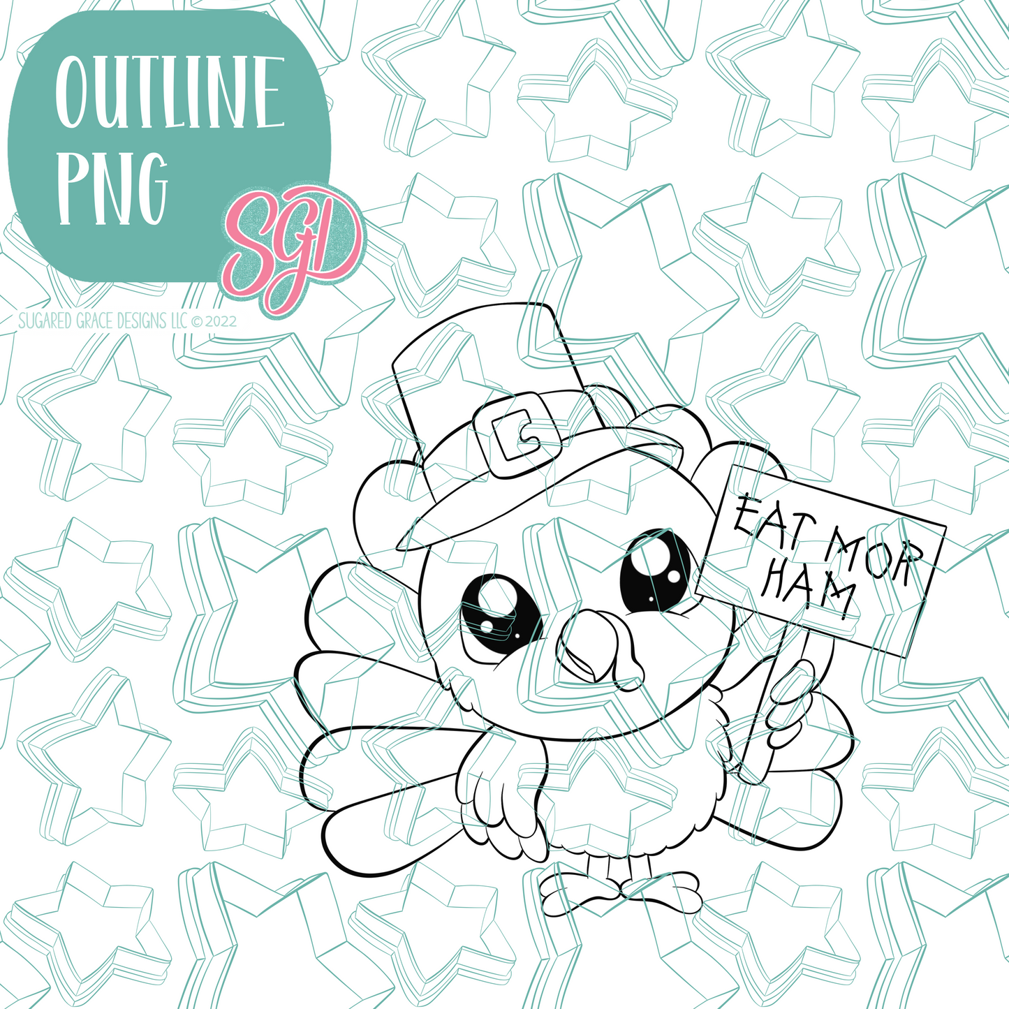 Eat More Ham Turkey Cookie Cutter with PNG Images to Match - Hand Drawn Graphics for Edible Ink Printers