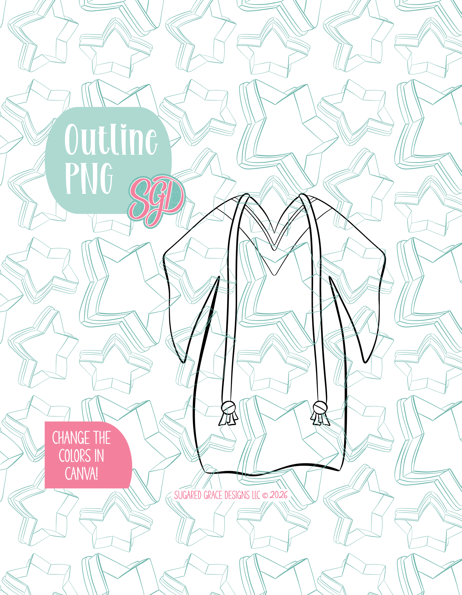 Black line outline drawing of the grad gown, displayed on a background watermarked with Sugared Grace Designs’ teal star pattern