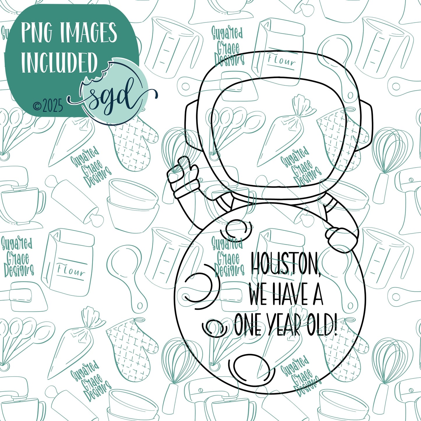 Houston We Have A One Year Old Cookie Cutter Plaque with PNG Images to Match - Hand Drawn Graphics for Edible Ink Printers