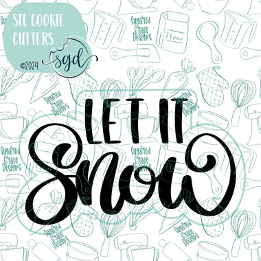 Let It Snow Word Plaque Cookie Cutter STL Files with PNG Images to Match - For 3D Printing and Edible Ink Printers