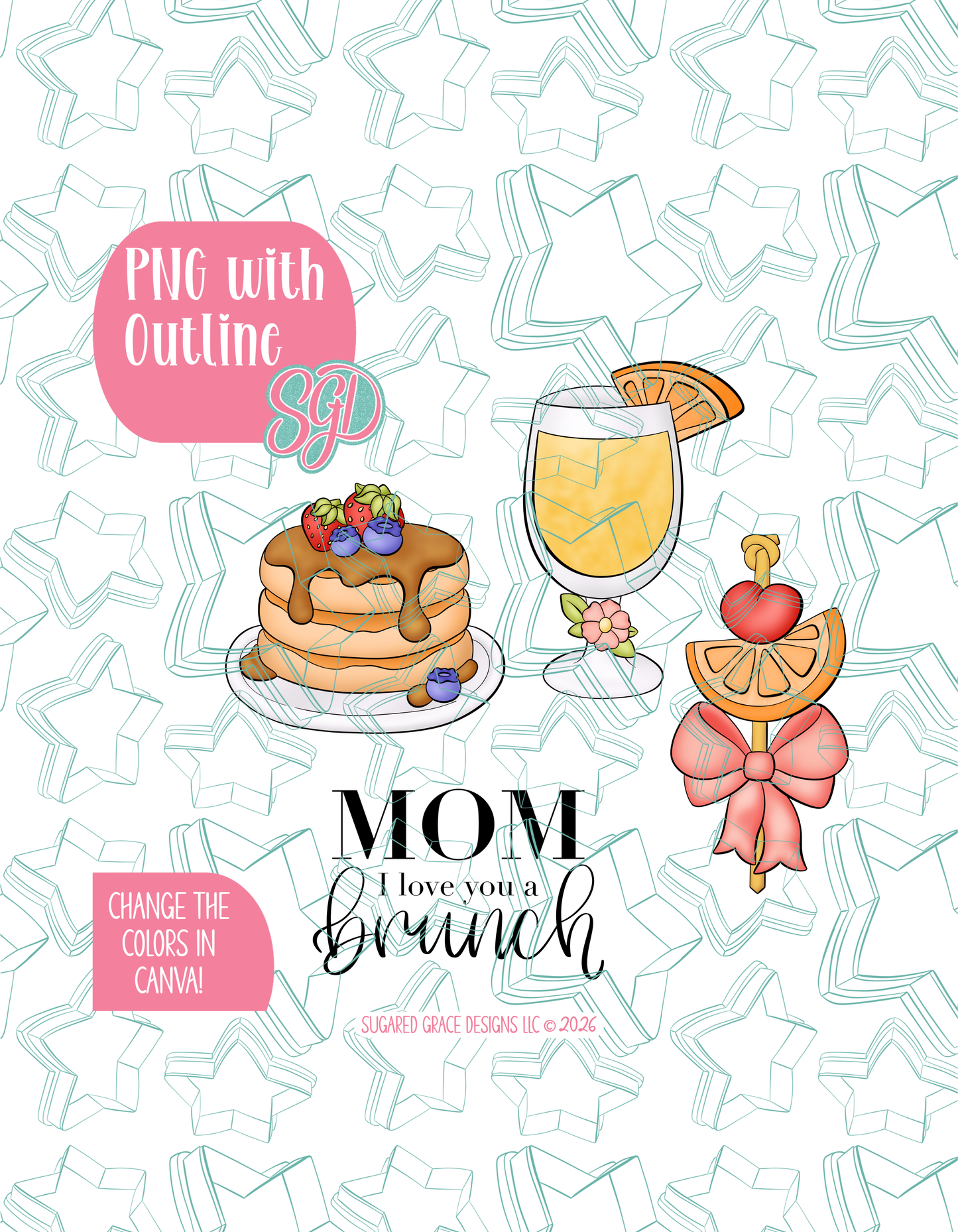 Mother's Day Love You a Brunch PNG Set of 4 Designs for Edible Ink Printers - Hand Drawn Editable Graphics (Digital Download)
