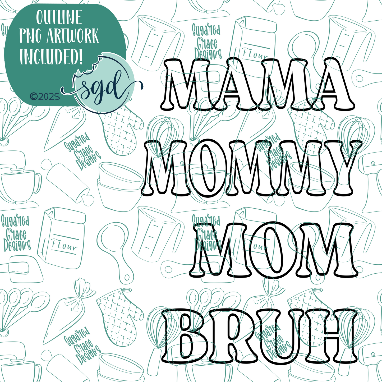 Mom to Bruh Cookie Cutter Set of 4 with PNG Images to Match - Hand Drawn Graphics for Edible Ink Printers