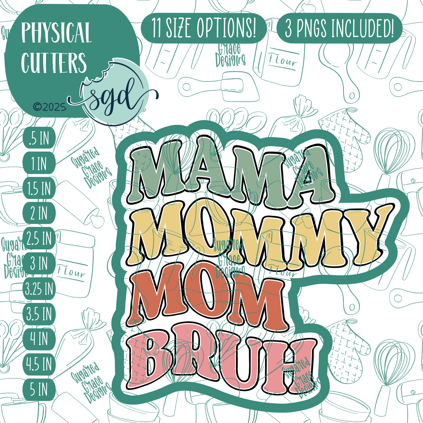 Mom to Bruh Cookie Cutter with PNG Images to Match - Hand Drawn Graphics for Edible Ink Printers