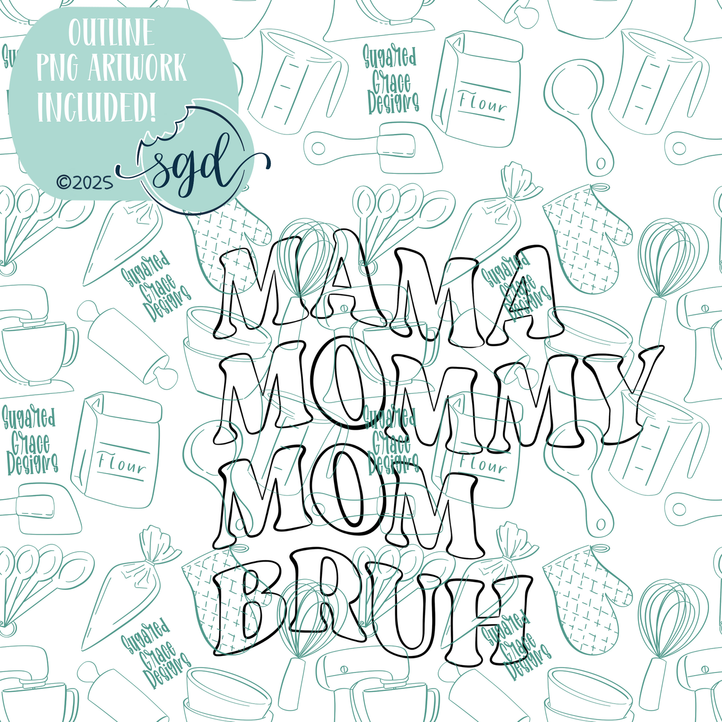 Wavy Mom Bruh Cutter STL File with PNG Images to Match - For 3D Printing and Edible Ink Printers