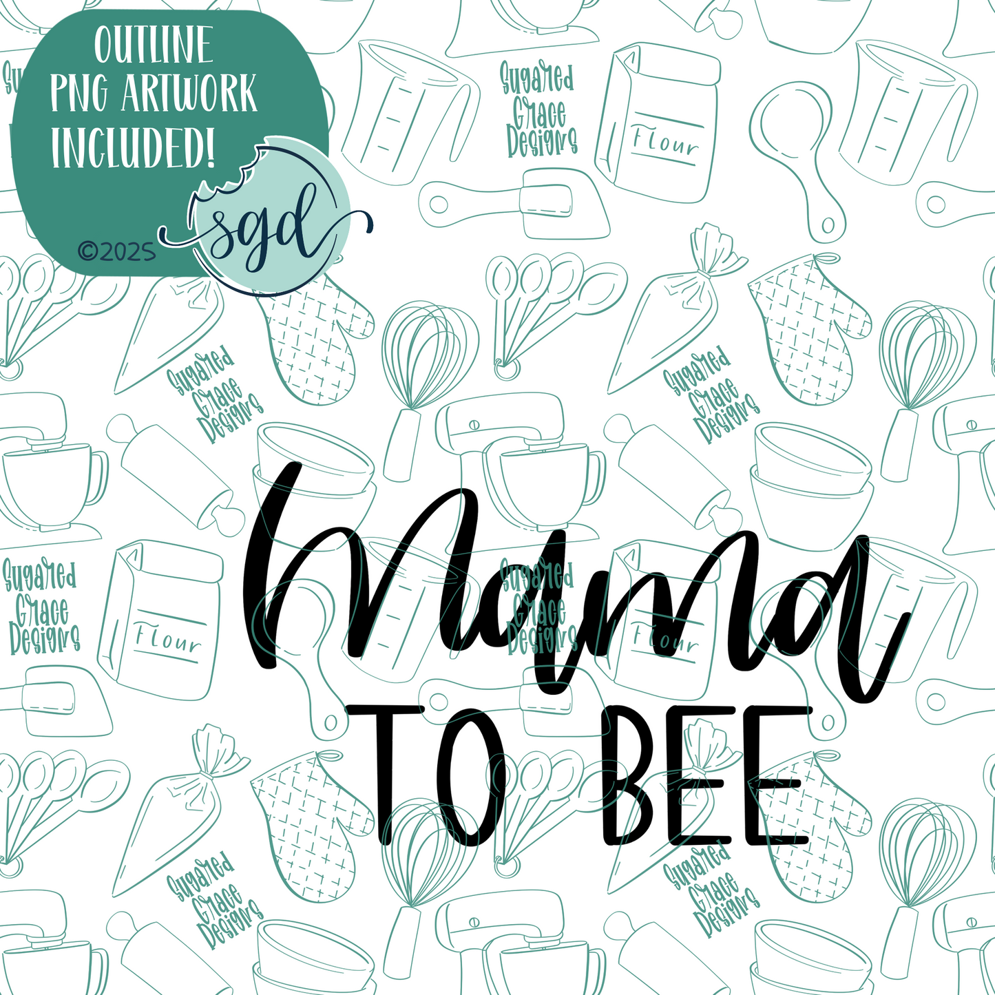 Mama to Bee Word Plaque Cookie Cutter with PNG Images to Match - Hand Drawn Graphics for Edible Ink Printers