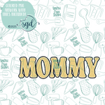 Mommy Word Plaque Cookie Cutter STL File with PNG Images to Match - For 3D Printing and Edible Ink Printers