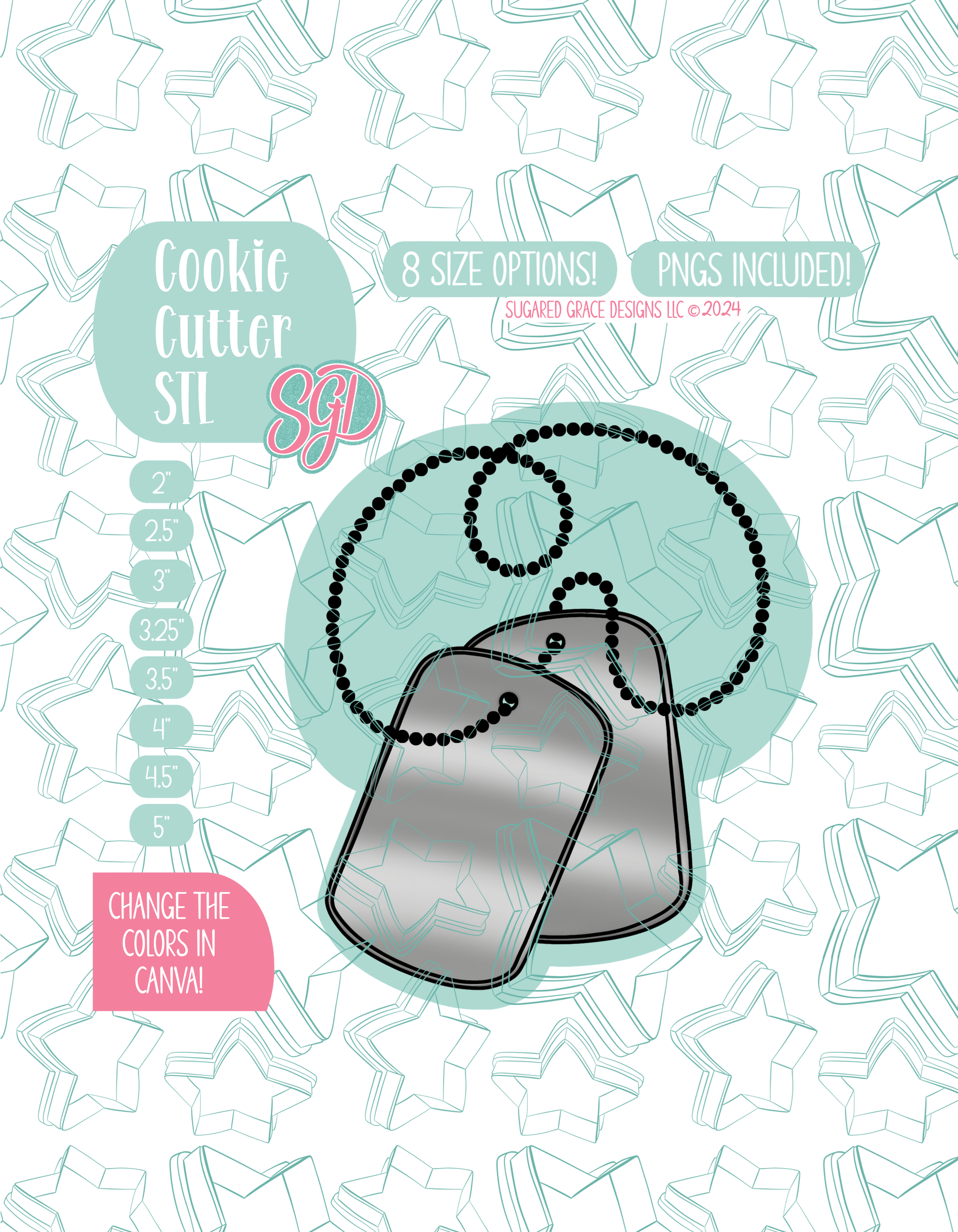 Illustrated military dog tag necklace displayed on a background watermarked with a teal star pattern representing Sugared Grace Design’s brand. Text explains that the listing includes a military dog tag necklace STL cookie cutter in multiple sizes plus editable PNG files.