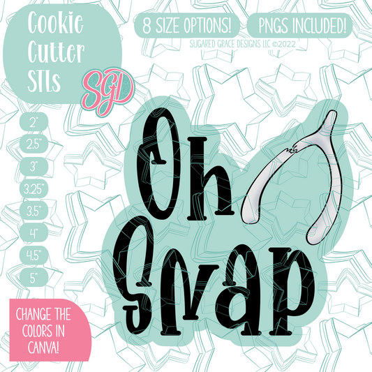 Oh Snap Plaque Cookie Cutter STL File with PNG Images to Match - For 3D Printing and Edible Ink Printers