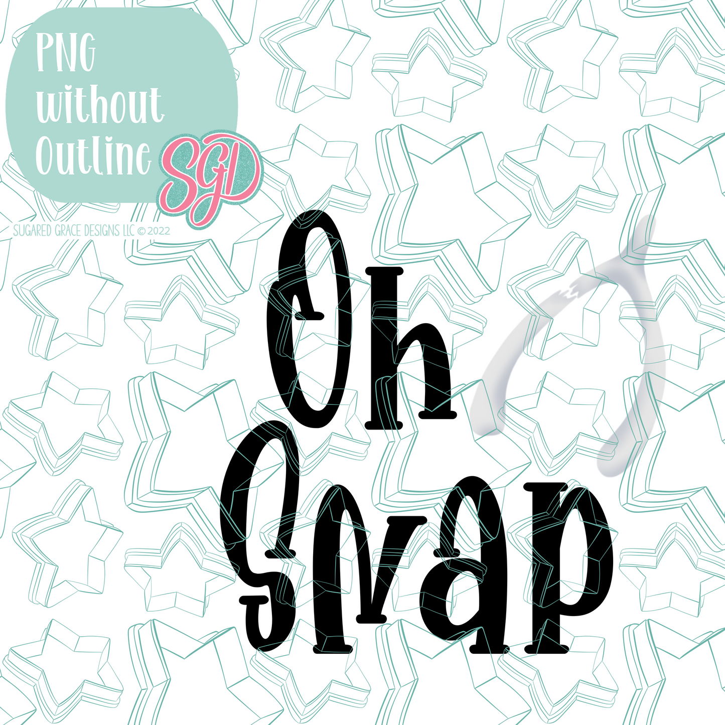 Oh Snap Plaque Cookie Cutter STL File with PNG Images to Match - For 3D Printing and Edible Ink Printers