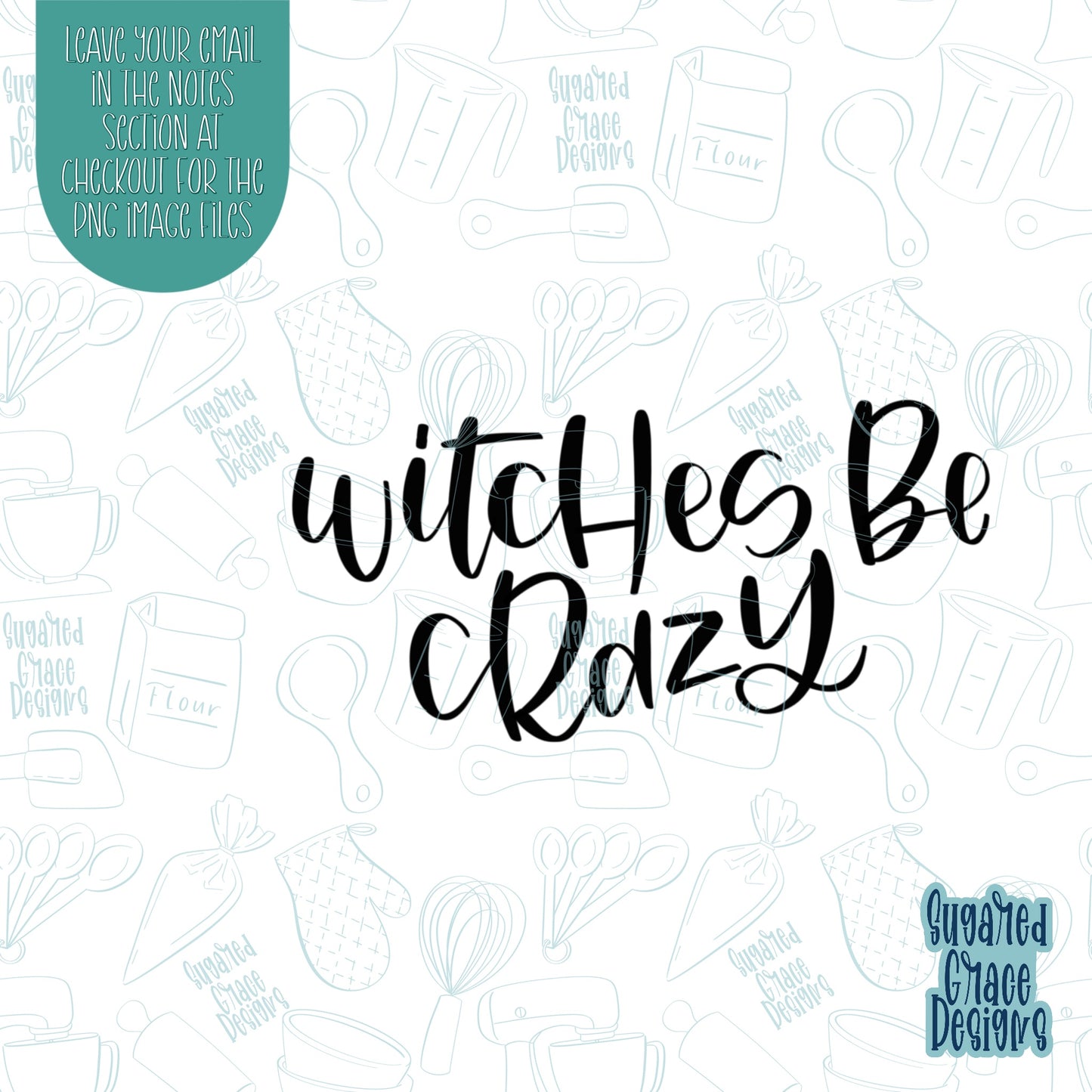 Witches be crazy word plaque cookie cutter with png images for edible printers including Eddie