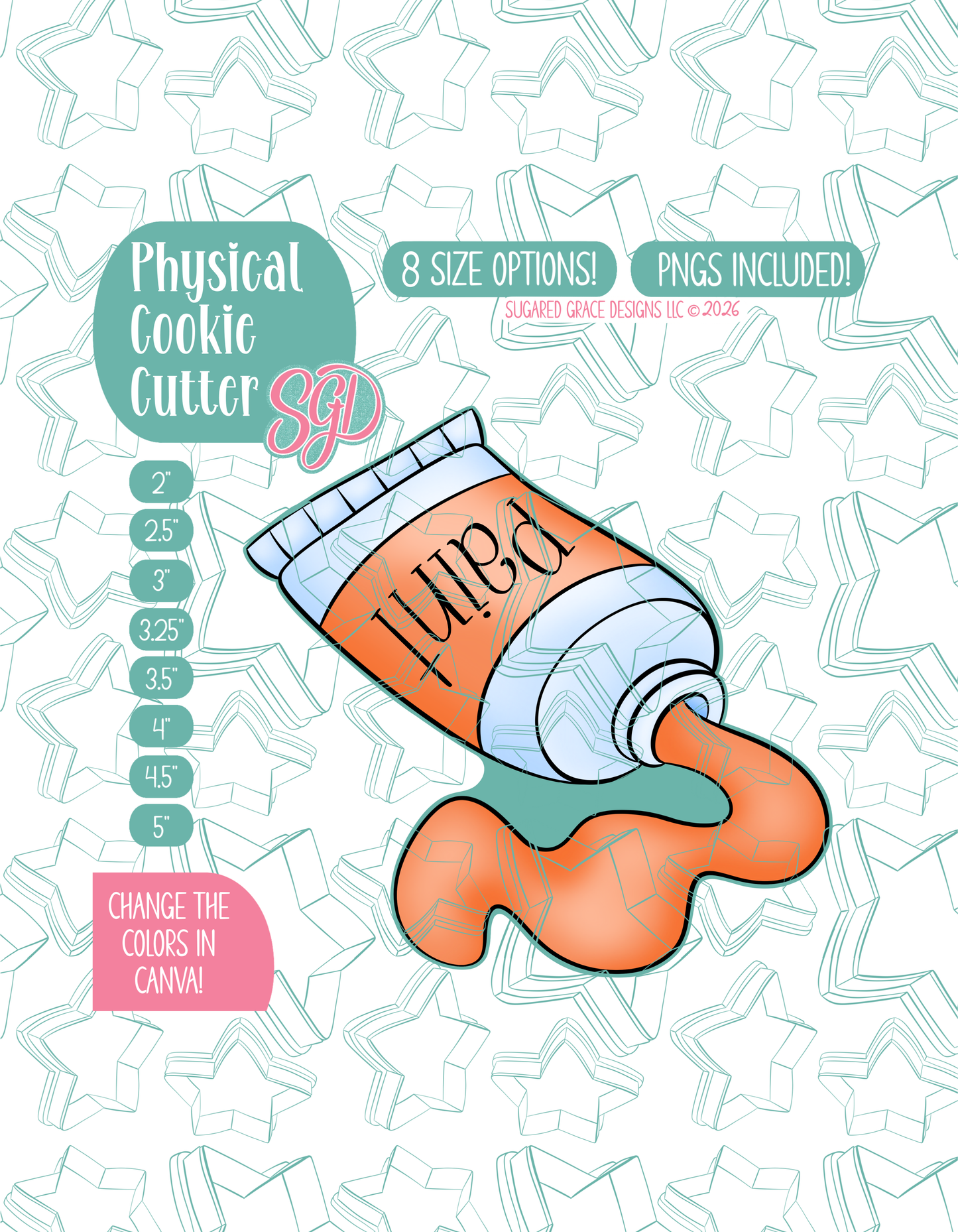 Illustrated orange tube with paint oozing out, displayed on a background watermarked with a teal star pattern representing Sugared Grace Design’s brand. Text explains that the listing includes a paint tube STL cookie cutter in multiple sizes plus editable PNG files.