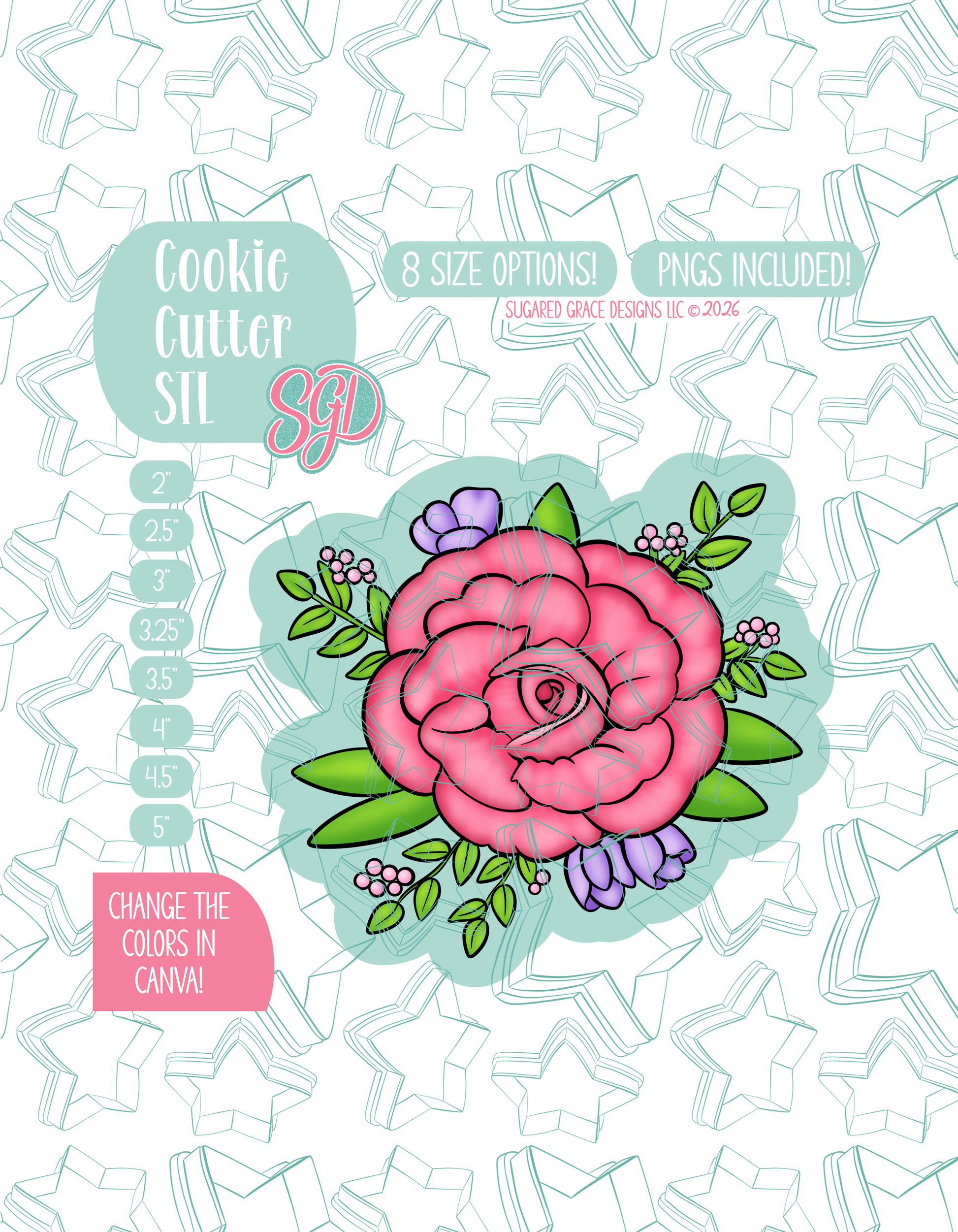 Illustrated pink floral rose, displayed on a background watermarked with a teal star pattern representing Sugared Grace Design’s brand. Text explains that the listing includes a pink floral rose STL cookie cutter in multiple sizes plus editable PNG files.