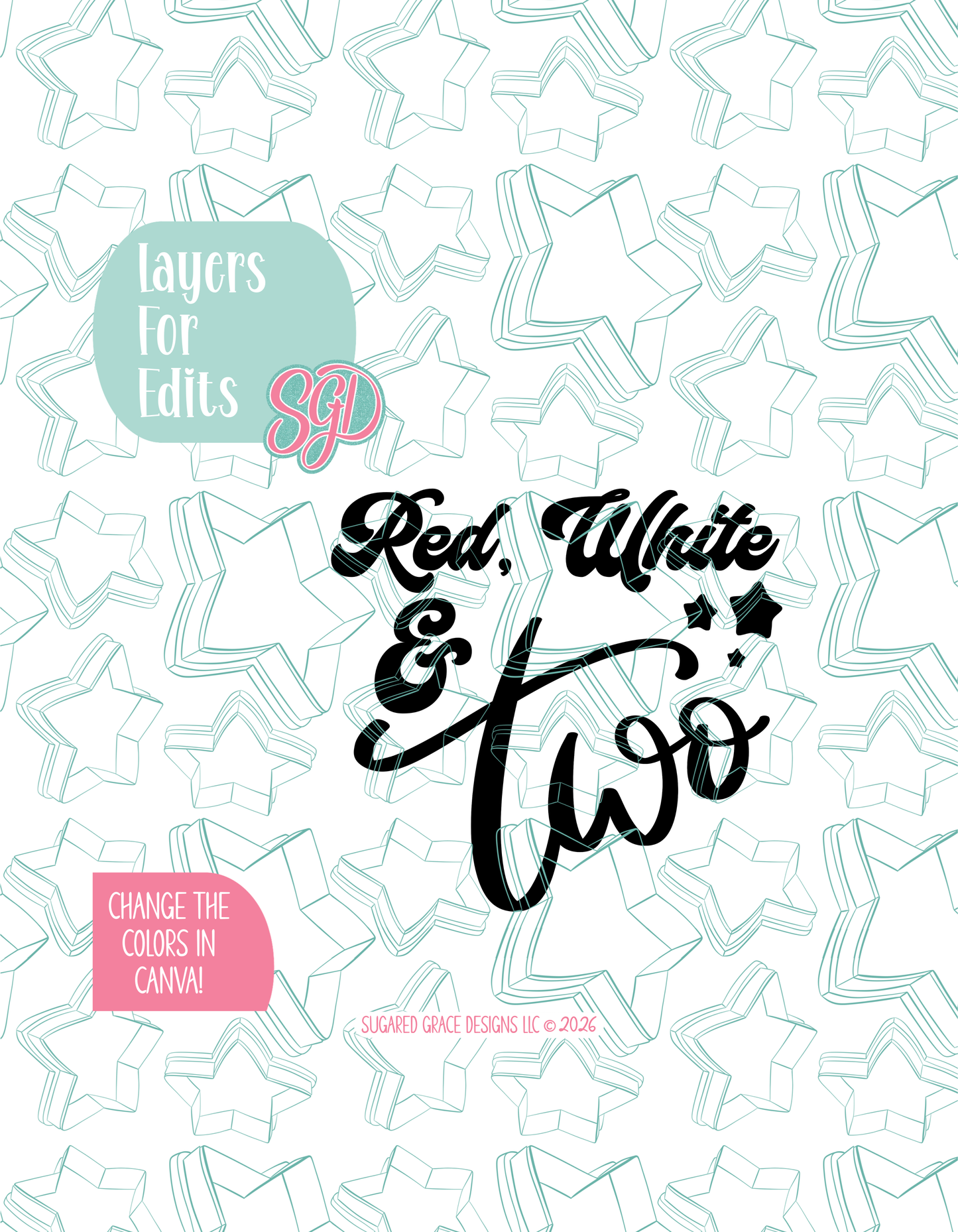 Colored layer breakdown of the Red White and Two Plaque showing each section in a different color, with every color representing a separate editable layer in Canva. Displayed on a background watermarked with Sugared Grace Designs’ teal star pattern