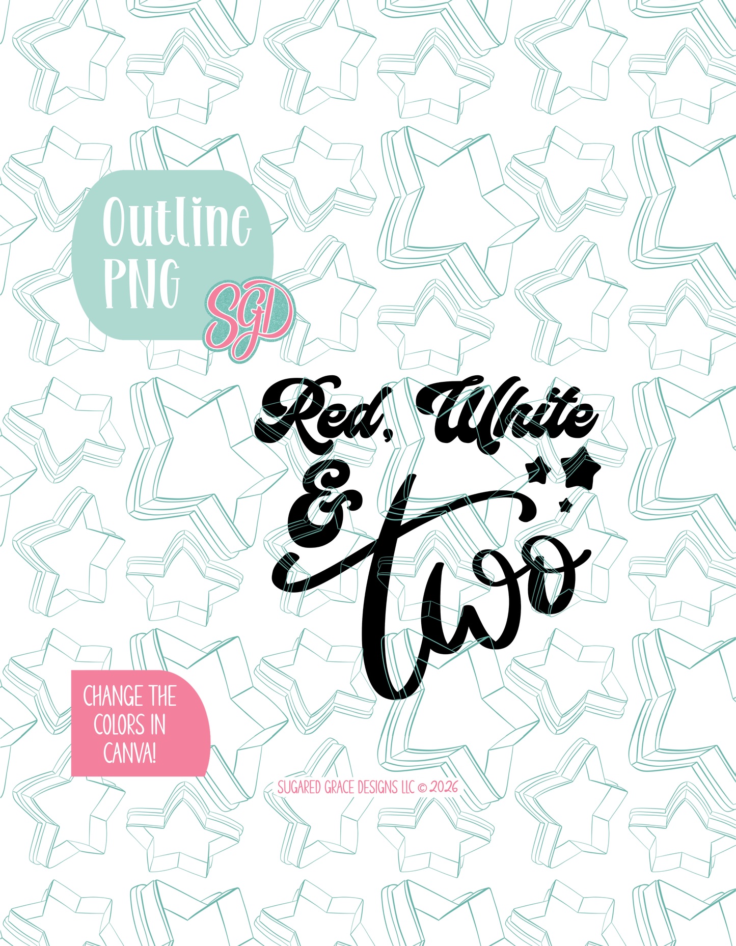 Black line outline drawing of the Red White and Two Plaque, displayed on a background watermarked with Sugared Grace Designs’ teal star pattern