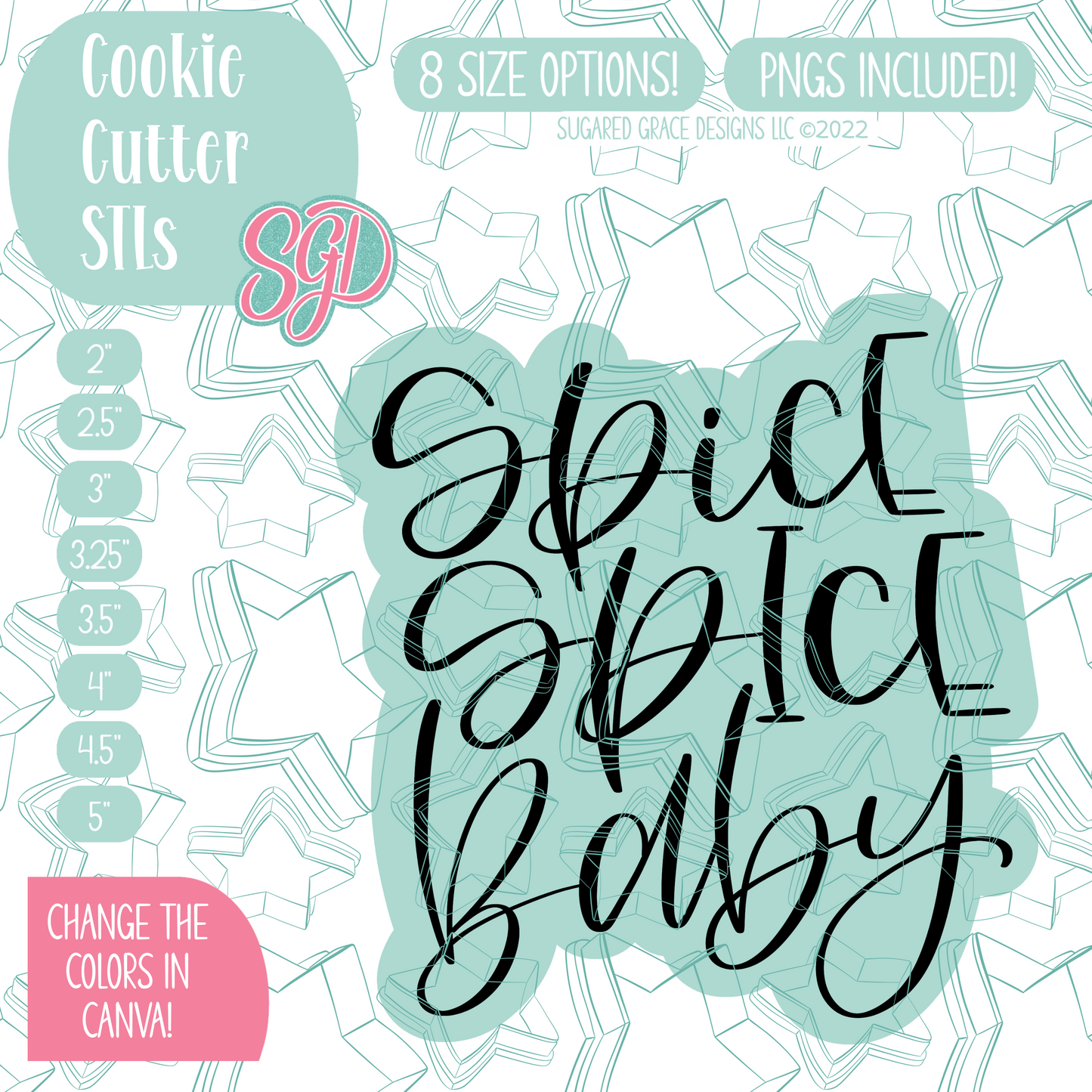 Spice Spice Baby Cookie Cutter STL File with PNG Images to Match - For 3D Printing and Edible Ink Printers
