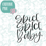 Spice Spice Baby Cookie Cutter Plaque with PNG Images to Match - Hand Drawn Graphics for Edible Ink Printers