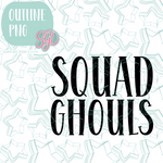 Squad Ghouls Plaque Cookie Cutter STL File with PNG Images to Match - For 3D Printing and Edible Ink Printers