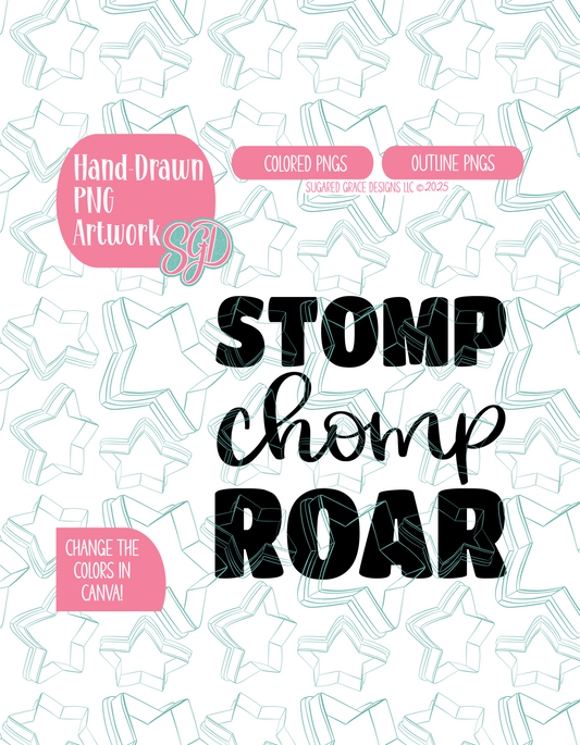 Stomp Chomp Roar PNG Image Set for Edible Ink Printers - Hand Drawn Editable Graphics