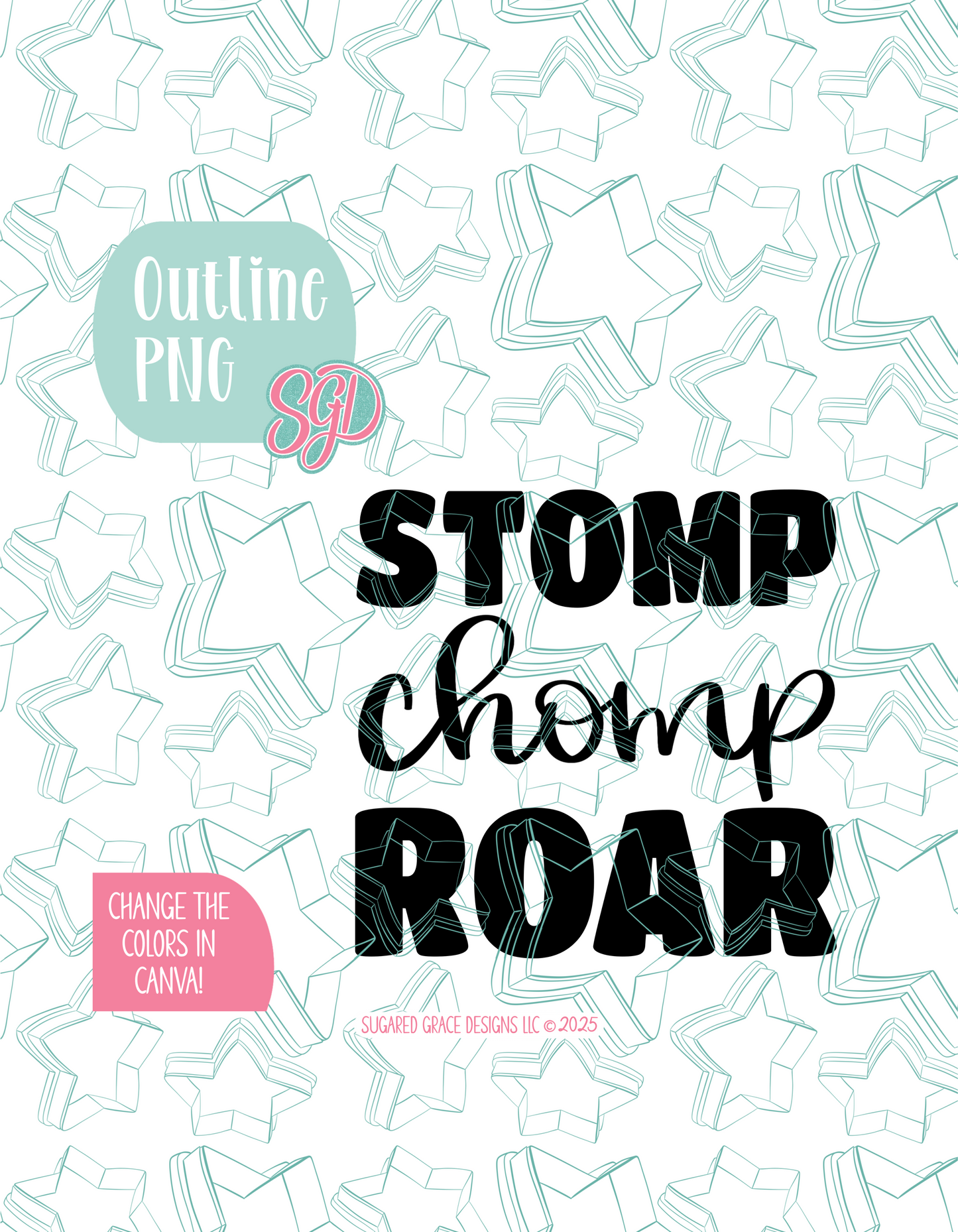 Stomp Chomp Roar Cookie Cutter STL File with PNG Images to Match - For 3D Printing and Edible Ink Printers