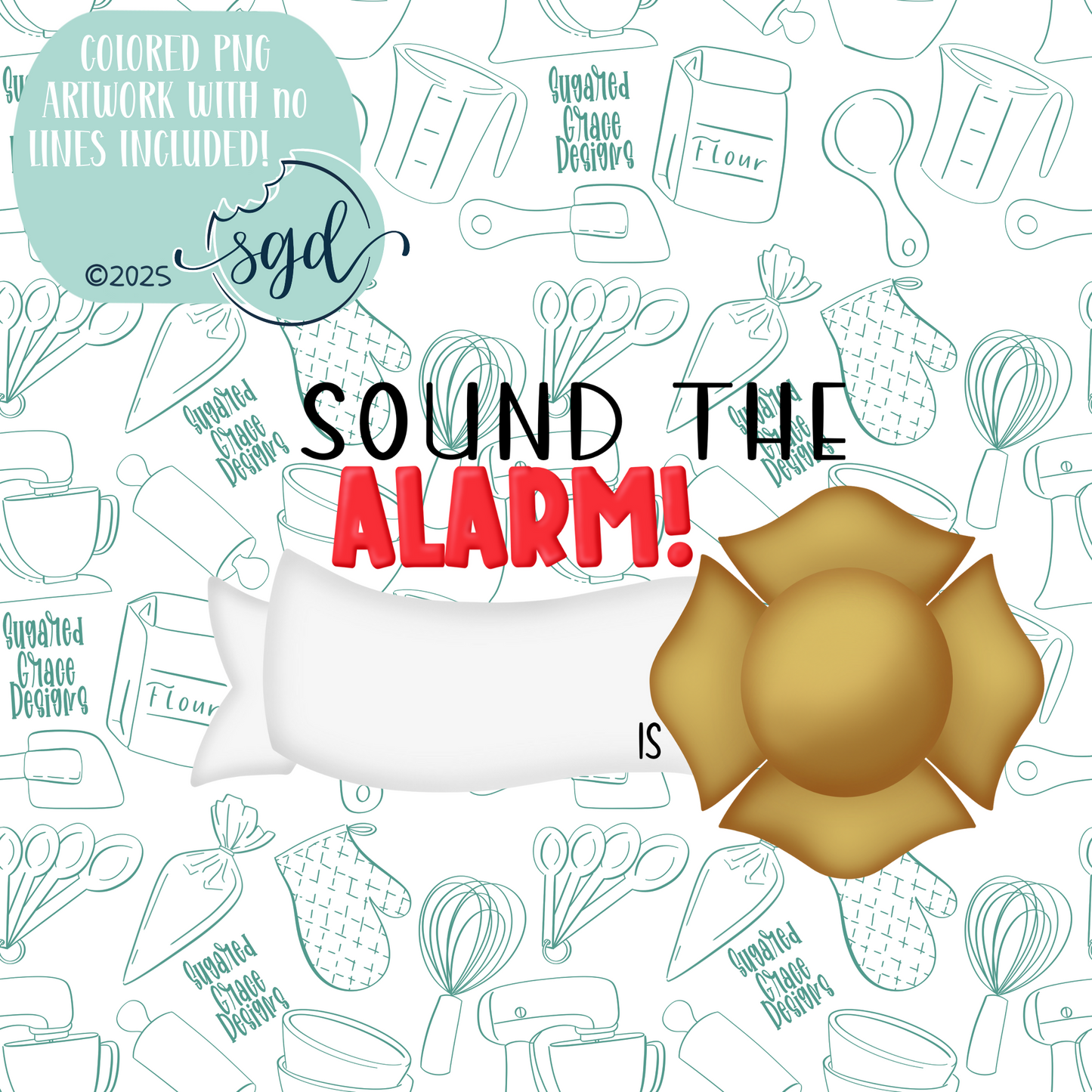 Sound The Alarm Plaque Cookie Cutter STL File with PNG Images to Match - For 3D Printing and Edible Ink Printers