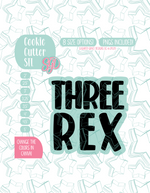 Three Rex Cookie Cutter STL File with PNG Images to Match - For 3D Printing and Edible Ink Printers