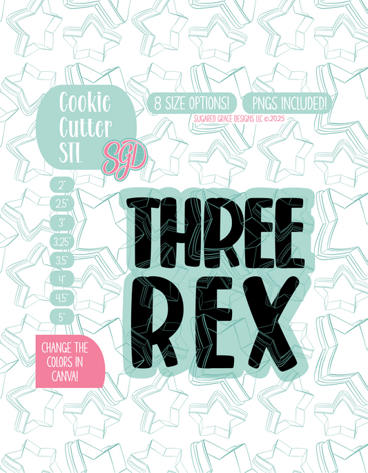 Three Rex Cookie Cutter STL File with PNG Images to Match - For 3D Printing and Edible Ink Printers