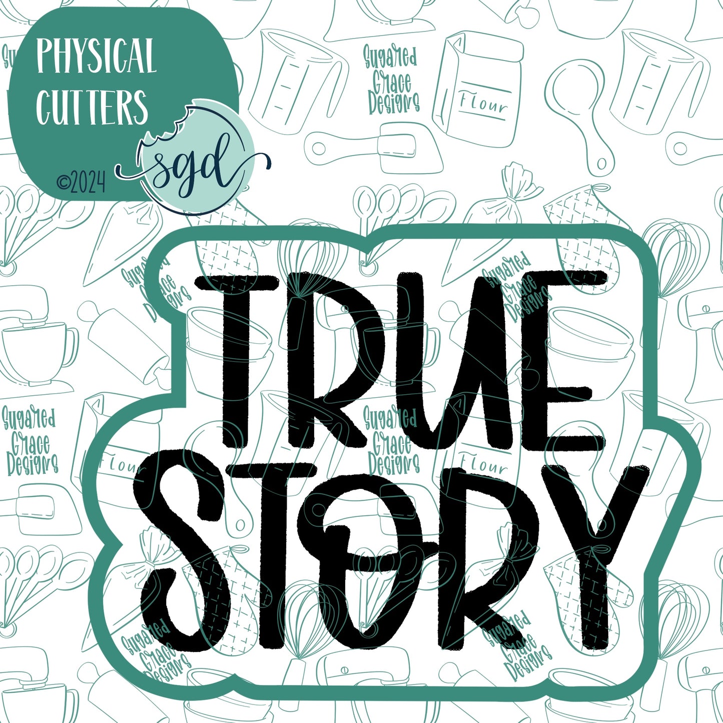 True Story Word Plaque Cookie Cutter with PNG Images to Match - Hand Drawn Graphics for Edible Ink Printers