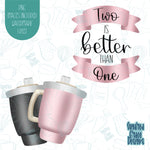 Two Is Better Than One Cup Cookie Cutter with Matching PNG Images for Edible Ink Printers Including Eddie