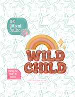 Wild Child Plaque Cookie Cutter with matching PNG