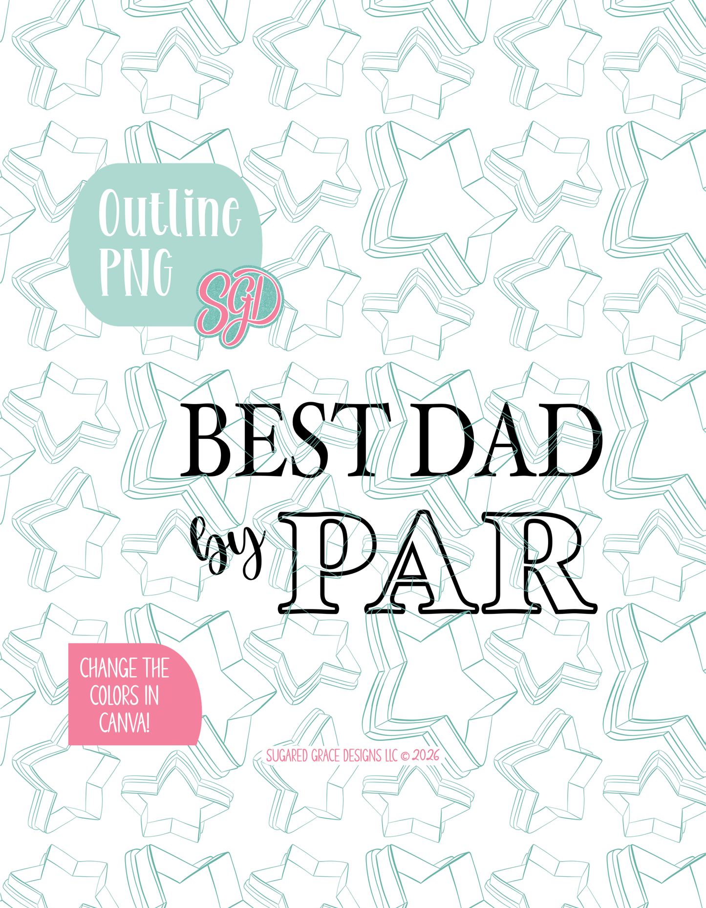 Best Dad By Par Cookie Cutter Plaque STL and PNG set